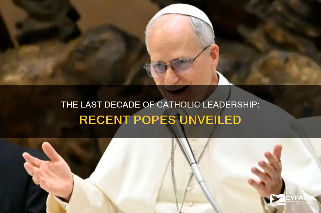 who were the last 10 catholic popes