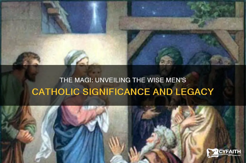 who were the magi catholic answers
