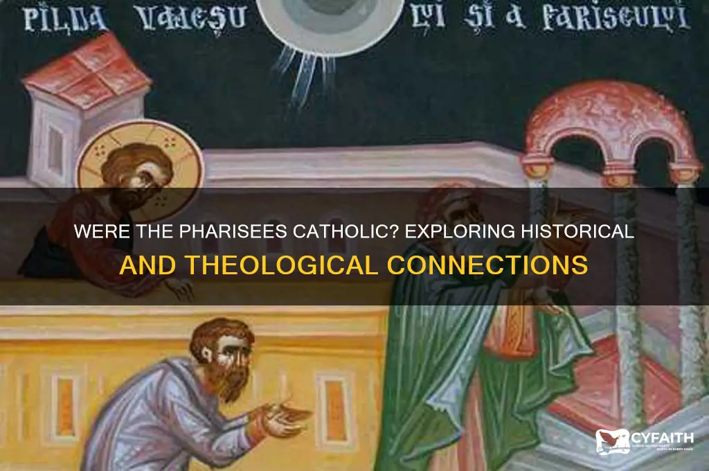 who were the pharisees catholic