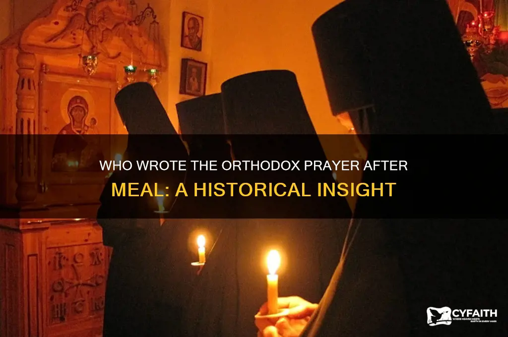 who wrote orthodox prayer after meal