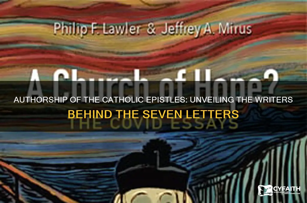 who wrote the 7 catholic epistles
