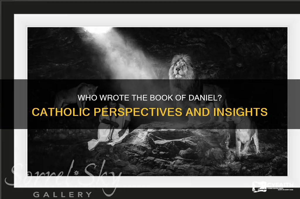 who wrote the book of daniel catholic
