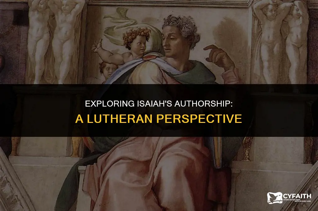 who wrote the book of isaiah lutheran