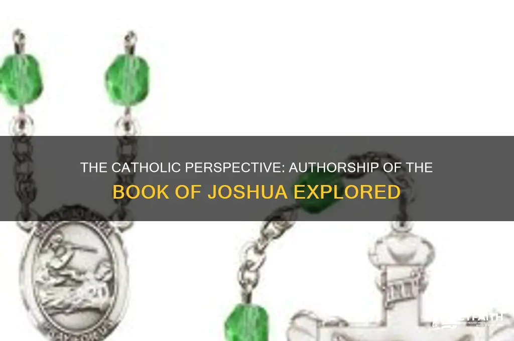 who wrote the book of joshua catholic