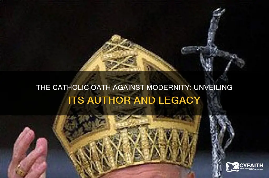 who wrote the catholic oath against modernity