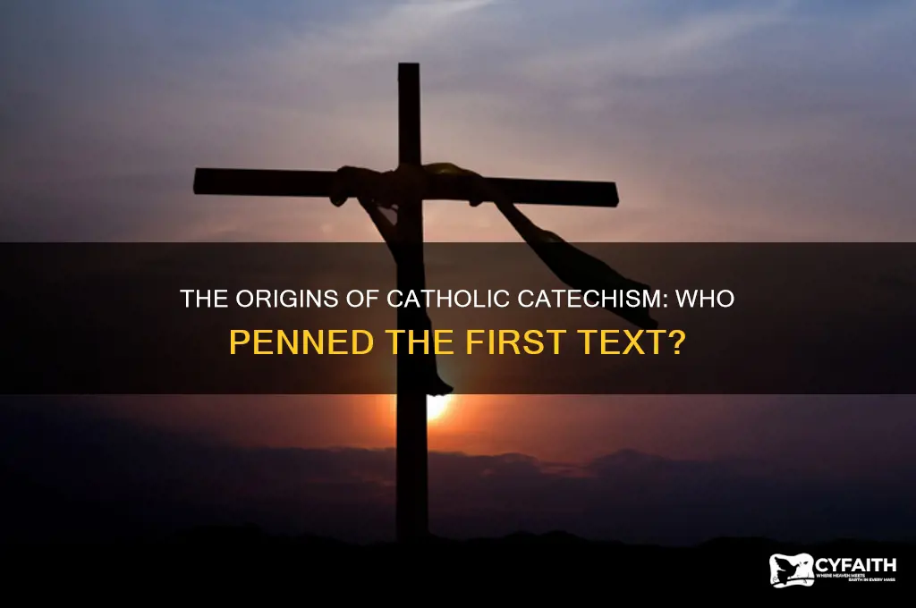 who wrote the first catholic catechism