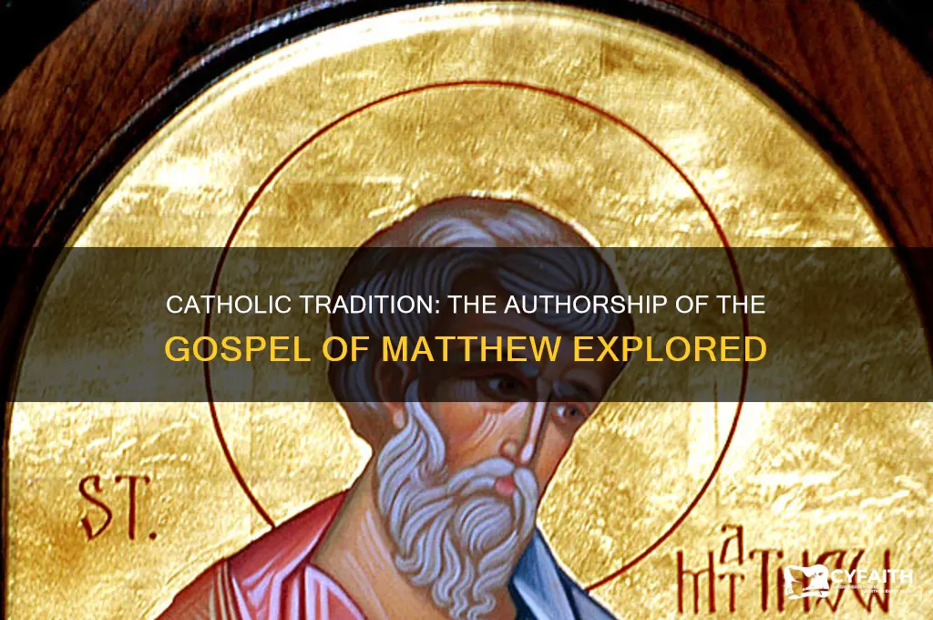 who wrote the gospel of matthew catholic