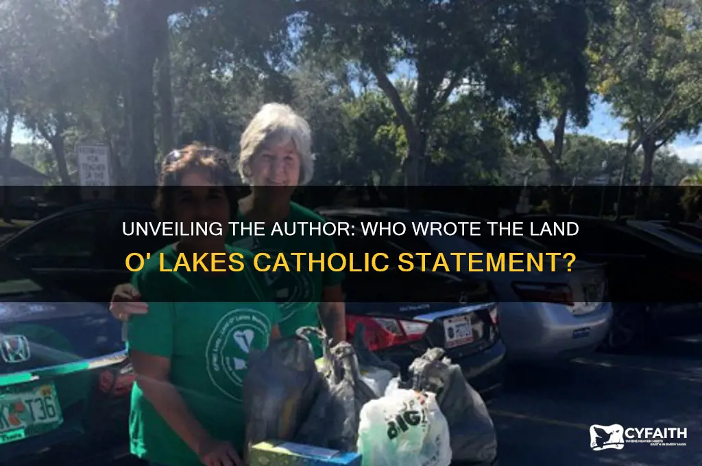 who wrote the land o lakes catholic