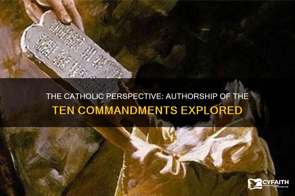 who wrote the ten commandments catholic
