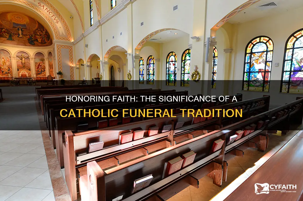 why a catholic funeral