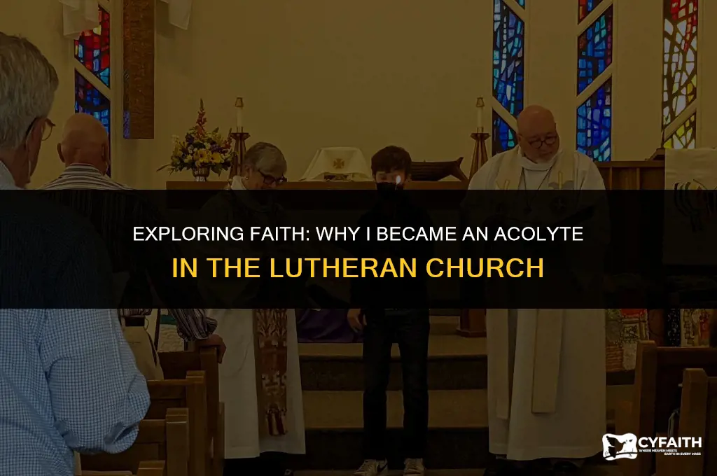 why acolyte lutheran