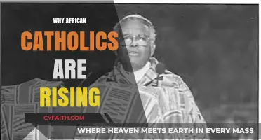 African Catholics Rising: Faith, Culture, and Growth in the Church