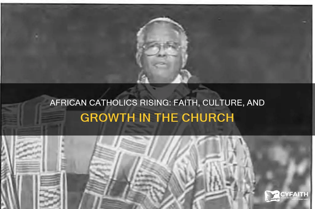 why african catholics are rising