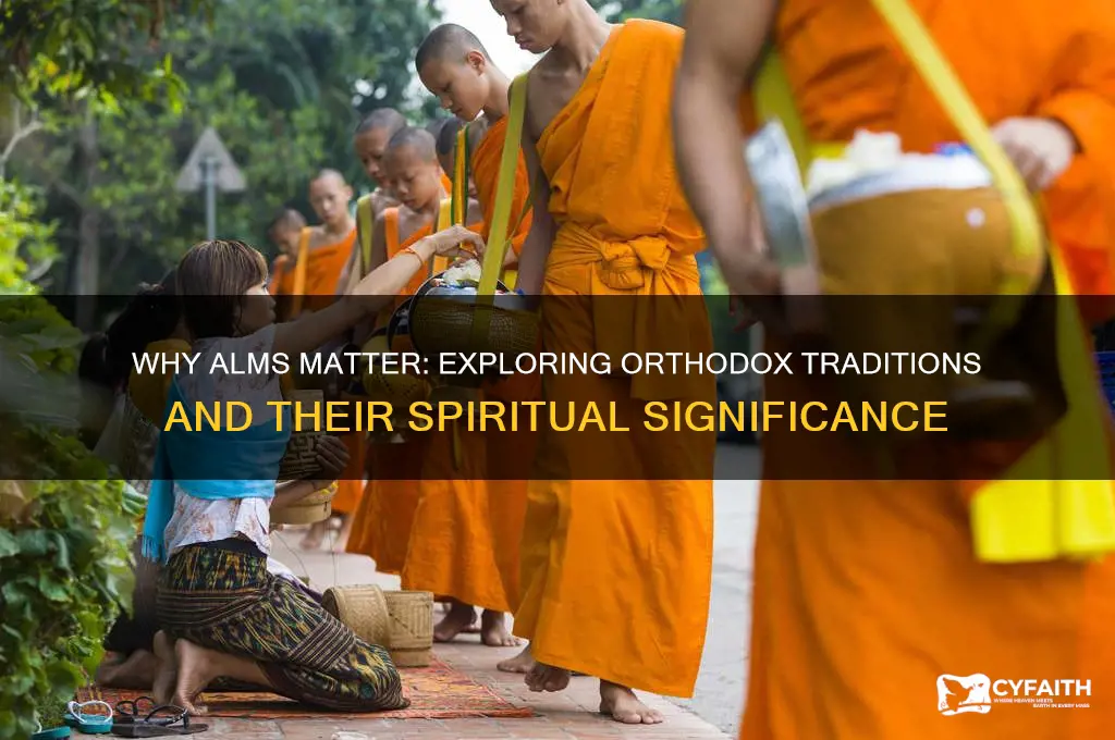 why alms orthodox
