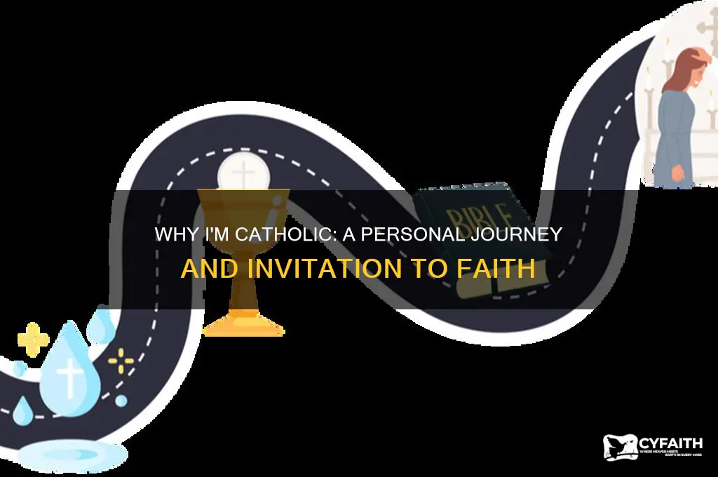 why am i catholic and you should be too