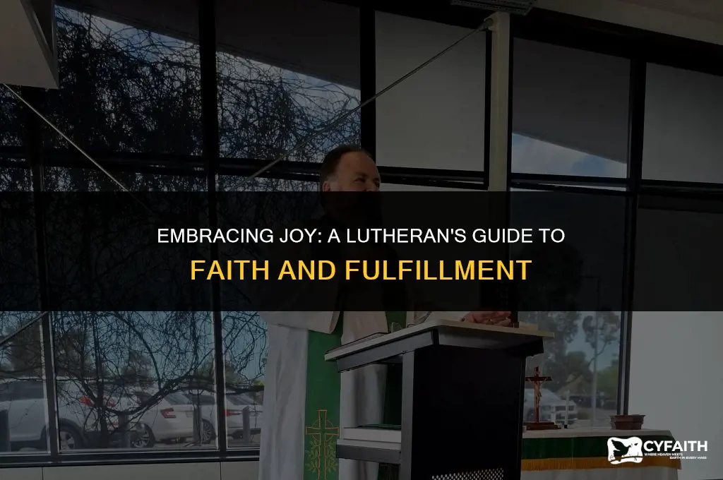 why am i joyfully lutheran