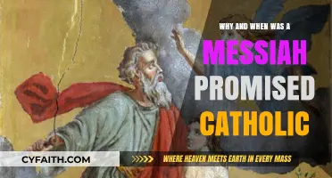 The Catholic Promise of a Messiah: Origins and Significance