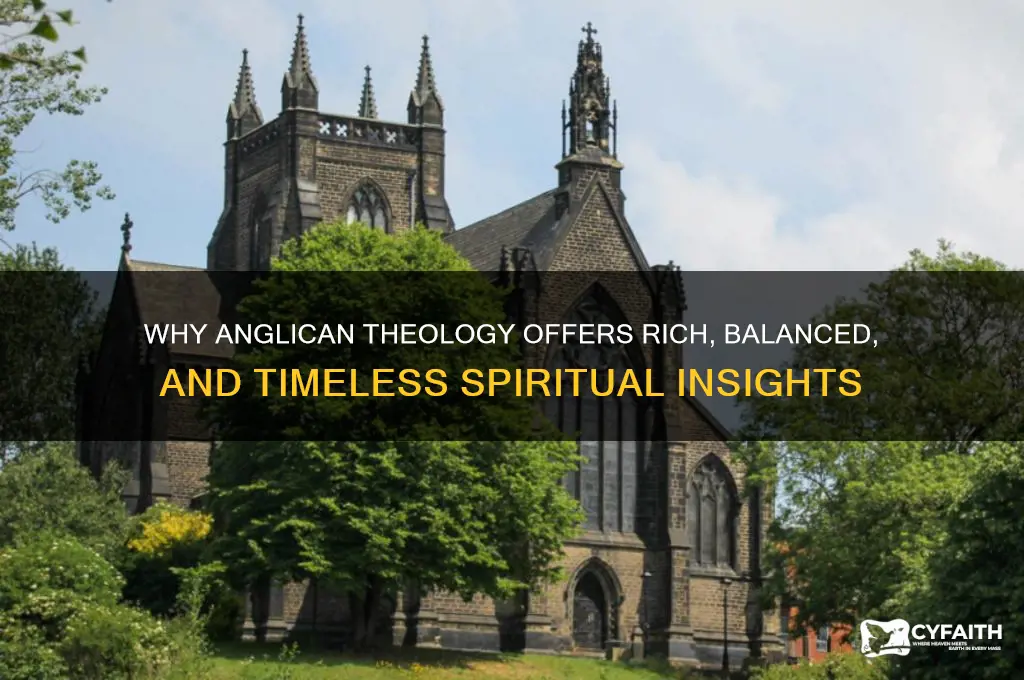 why anglican theologu is good