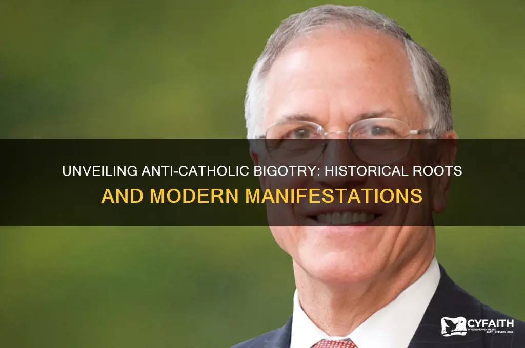 why anti catholic bigotry