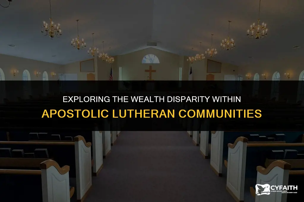 why are apostolic lutheran rich