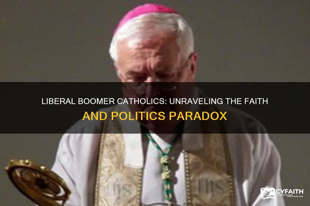 why are boomer catholics liberal