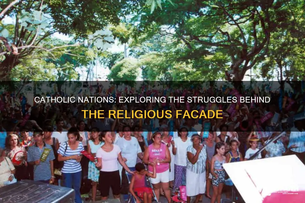 why are catholic countries are hellholes
