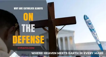 Why Catholics Often Feel the Need to Defend Their Faith