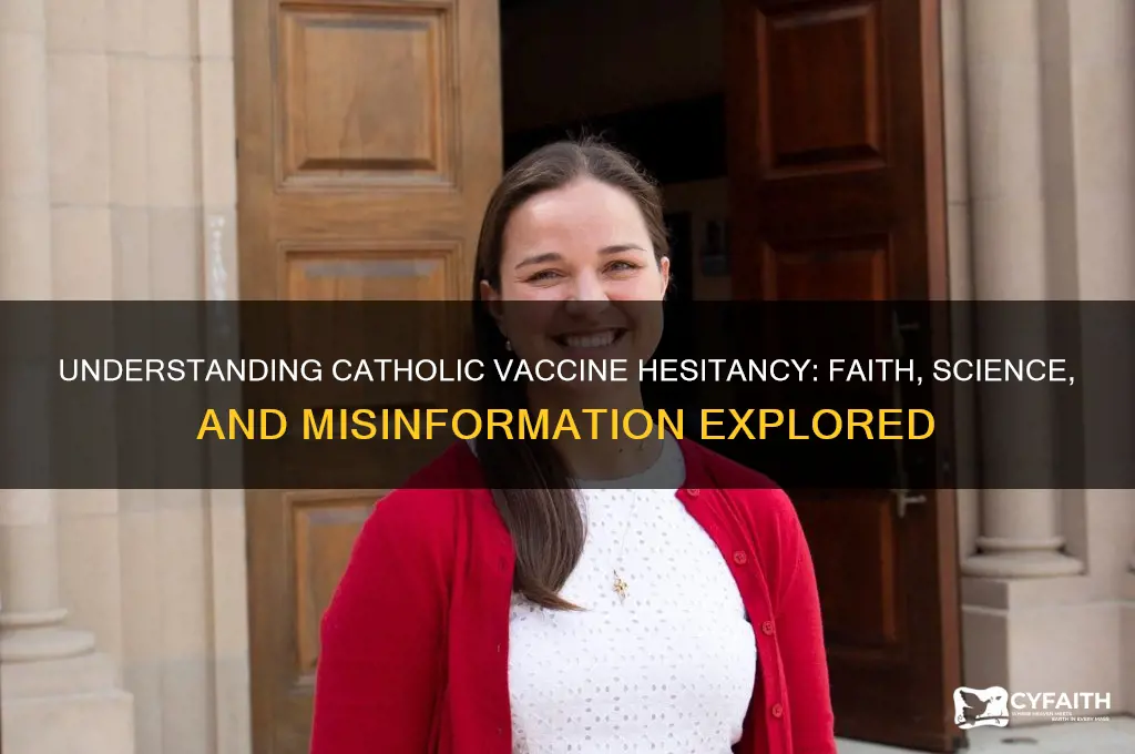 why are catholics anti vax