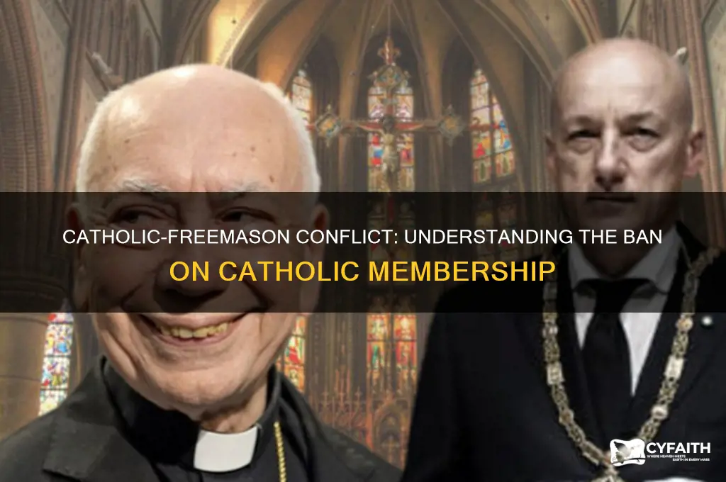 why are catholics banned from becoming freemasons