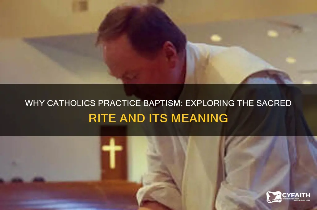 why are catholics baptised