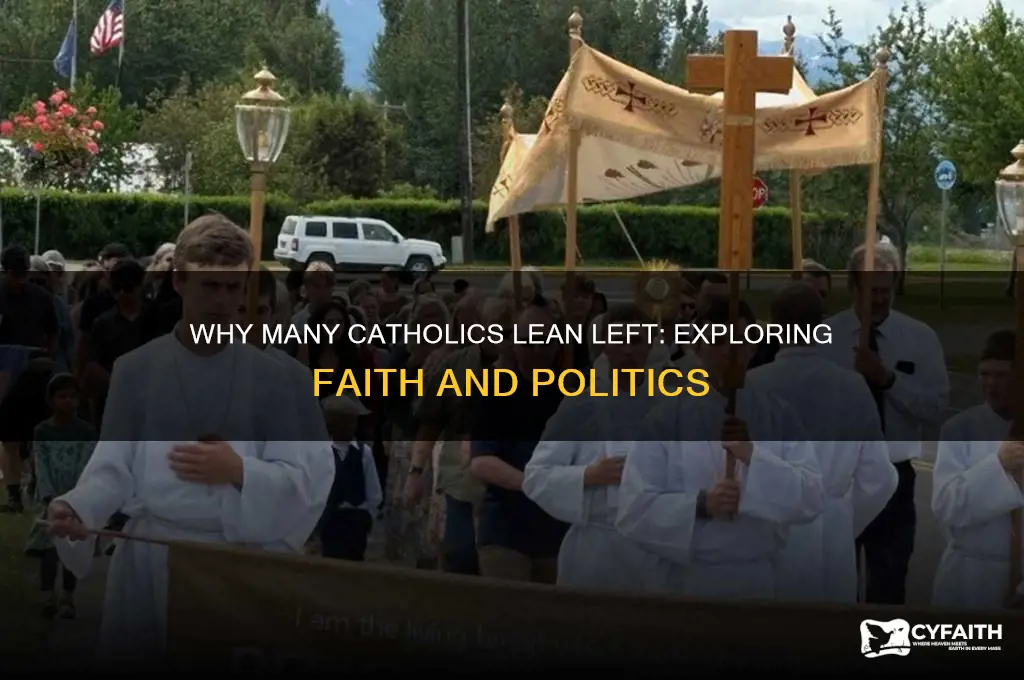 why are catholics leftist