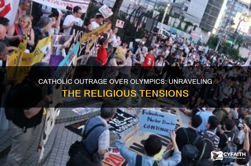why are catholics mad about the olympics
