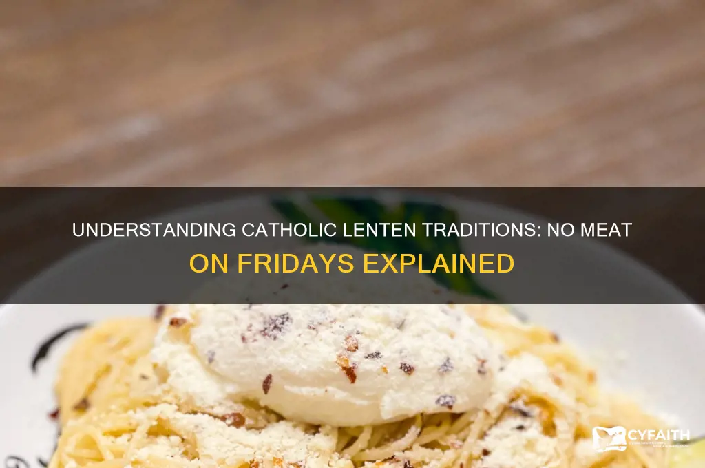 why are catholics not supposed to eat meat onundays duringlent
