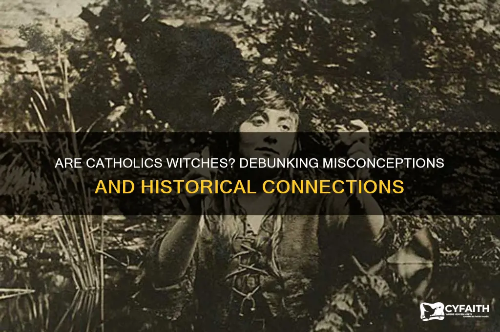 why are catholics witches