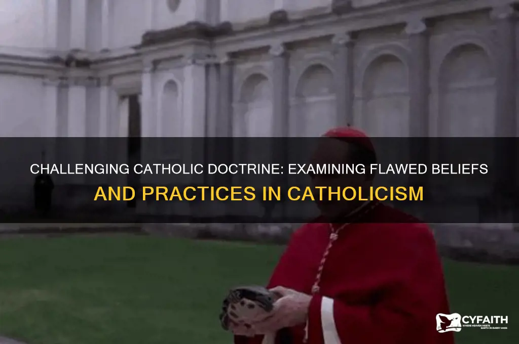 why are catholics wrong