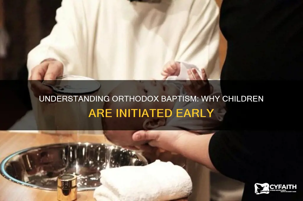 why are children babptized into the orthodox church