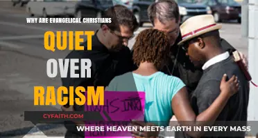 The Silence of Evangelical Christians on Racism: A Troubling Reality