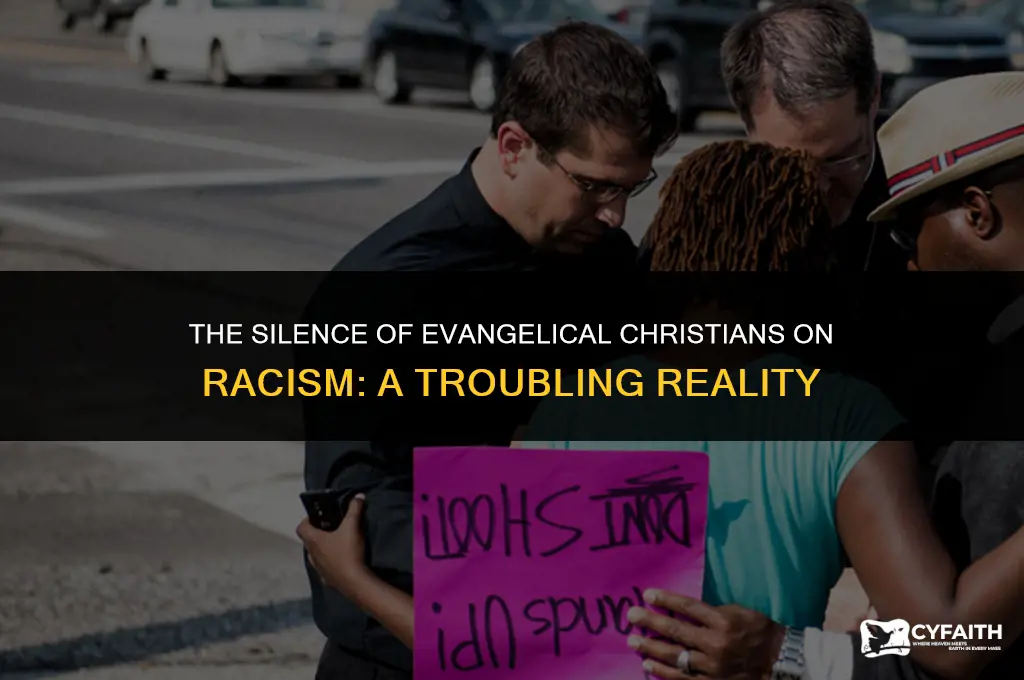 why are evangelical christians quiet over racism