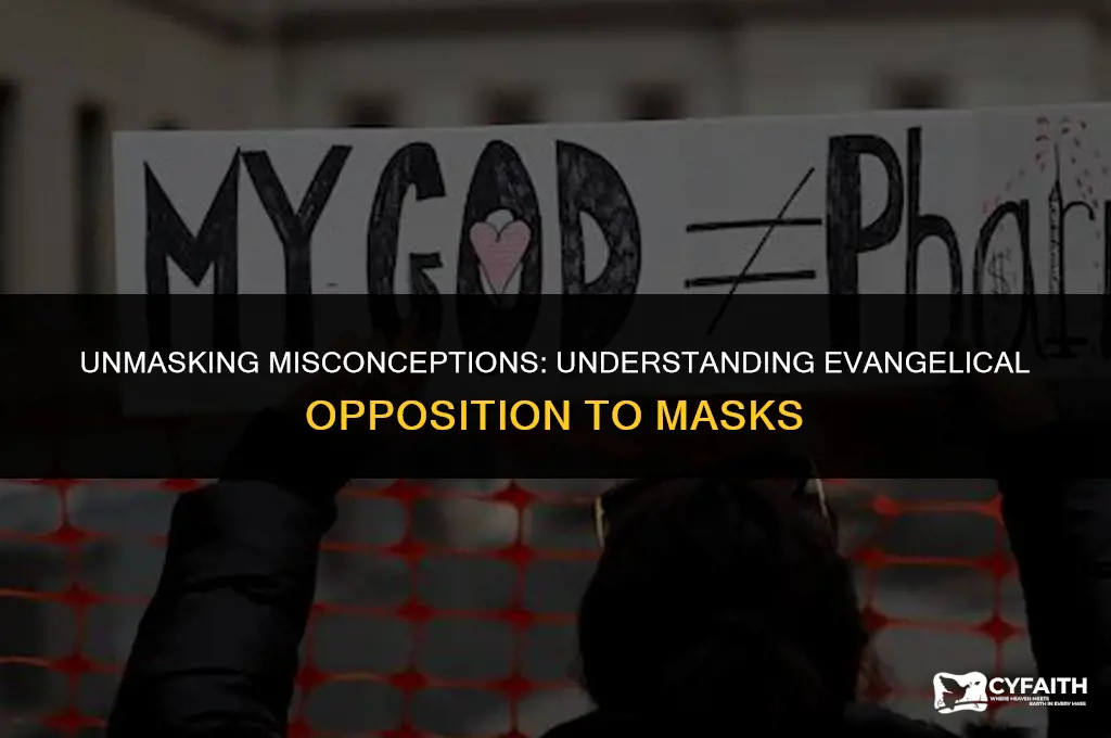 why are evangelicals against masks