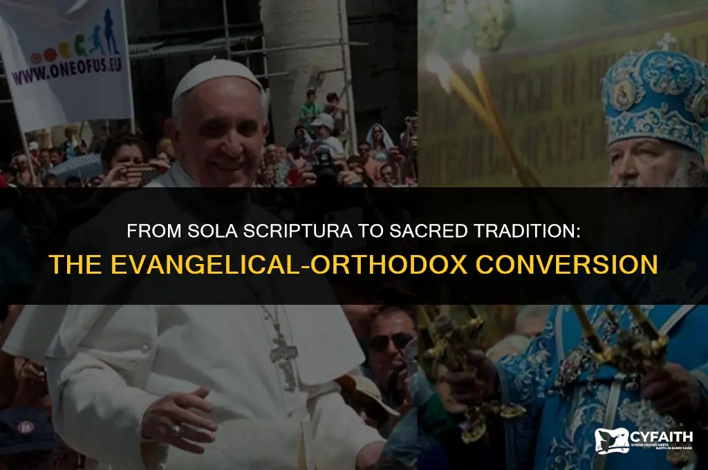 why are evangelicals converting to orthodoxy