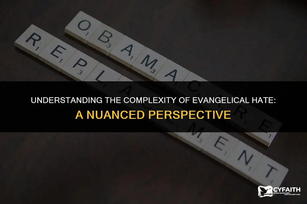 why are evangelicals full of hate