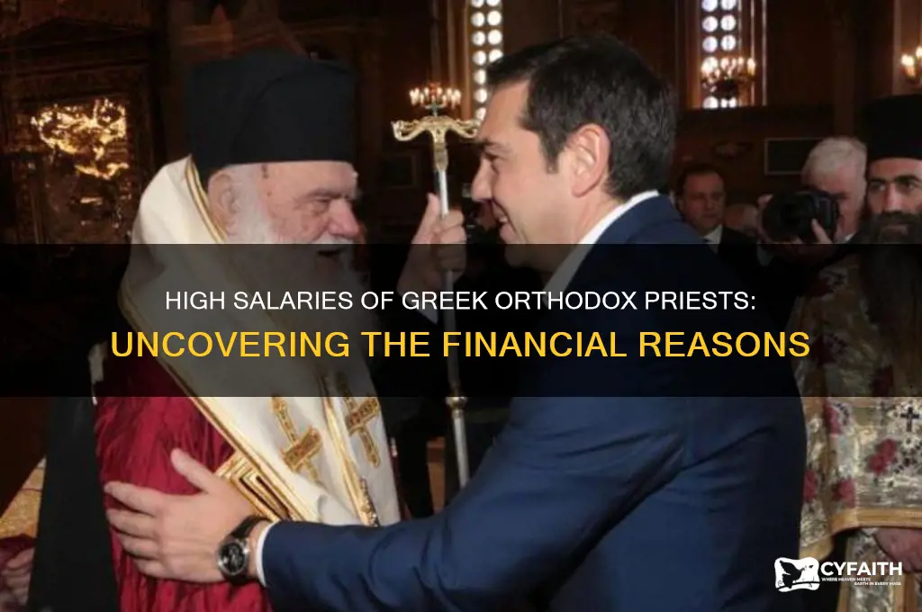 why are greek orthodox priests paid so much