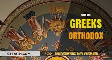 Why Greeks Embrace Orthodox Christianity: A Historical and Cultural Journey
