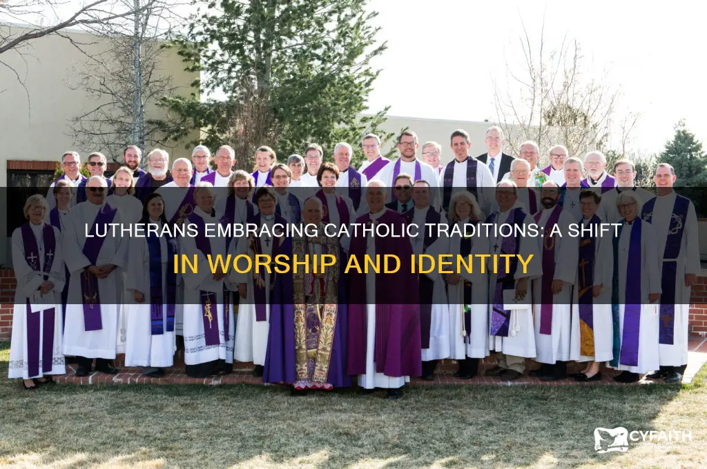 why are lutherans trying to act like catholics