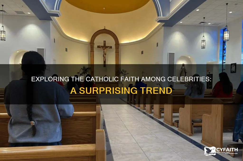 why are most celebrities catholic