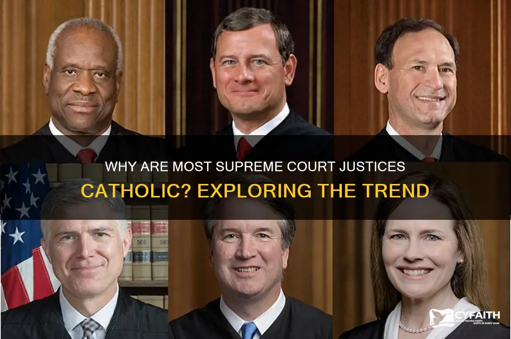 why are most supreme court justics catholic
