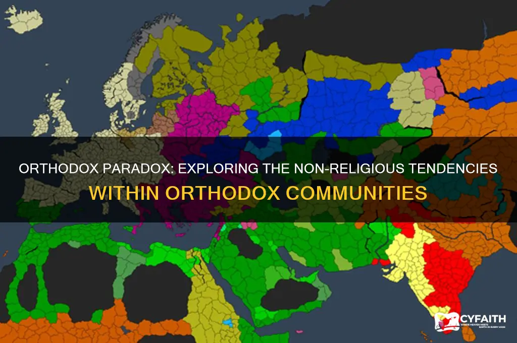why are orthodox so non religious