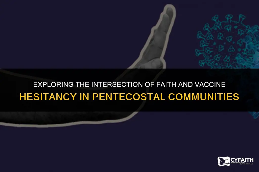 why are pentecostals anti vax