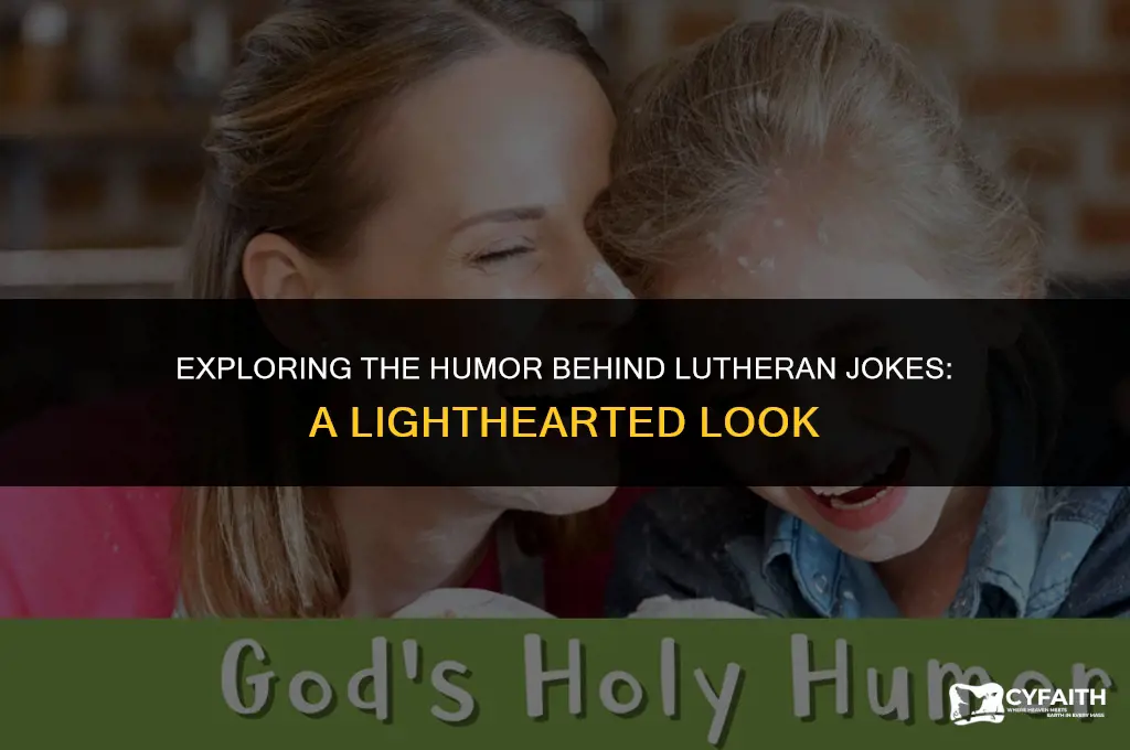 why are there lutheran jokes