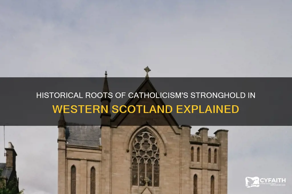 why are there more catholics in western scotland